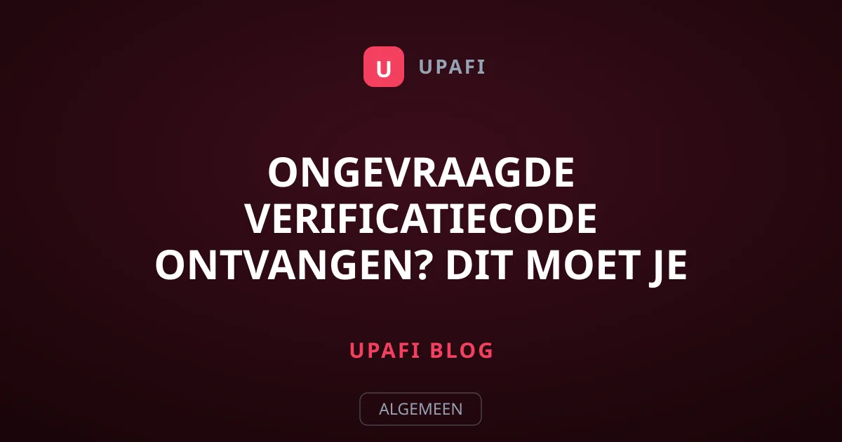 Ongevraagde verificatiecode ontvangen? Dit moet je direct doen