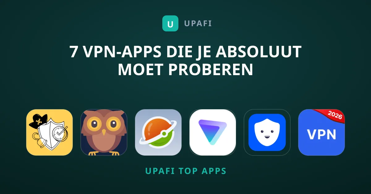 7 VPN-apps Die Je Absoluut Moet Proberen